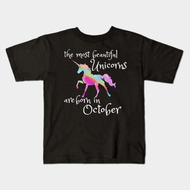 Beautiful Unicorn Birthday Shirt October Unicorn Kids T-Shirt by Jacquelinek